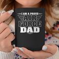 Mens I Am A Proud Air Force Dad Patriotic Pride Military Father Coffee Mug Funny Gifts