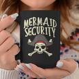Mermaid Security Pirate Matching Family Party Dad Brother Coffee Mug Unique Gifts