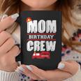 Mom Birthday Crew Fire Truck Fireman Hosting Party V2 Coffee Mug Unique Gifts
