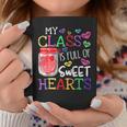 My Class Is Full Of Sweethearts Rainbow Teacher Valentine V6 Coffee Mug Funny Gifts