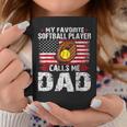 My Favorite Softball Player Calls Me Dad Softball Dad Coffee Mug Unique Gifts