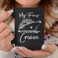 My First Cruise Ship 1St Cruising Family Vacation Trip Boat Coffee Mug Unique Gifts