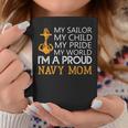 My Sailor My Child My Pride My World Proud Navy Mom V2 Coffee Mug Funny Gifts