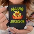 Nacho Average Jackson Funny Birthday Personalized Surname Coffee Mug Funny Gifts