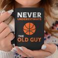 Never Underestimate The Old Guy Basketball Grandpa Dad Men Gift For Mens Coffee Mug Unique Gifts