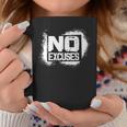 No Excuses Motivational Workout Motivational No Excuse Coffee Mug Unique Gifts