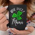 One Lucky Mama St Patricks Day Leaf Clover St Paddys Day Coffee Mug Funny Gifts