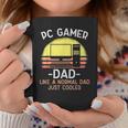 Pc Gamer Dad Like A Normal Dad Just Cooler Funny Gamer Coffee Mug Funny Gifts