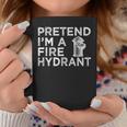 Pretend Im Fire Hydrant Firefighter Lazy Halloween Costume Coffee Mug Funny Gifts