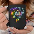 Promoted To Mommy Est 2023 New Mom Gift Tie Dye Mothers Day Coffee Mug Unique Gifts