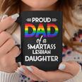 Proud Dad Of A Smartass Lesbian Daughter Lgbt Parent Gift Coffee Mug Unique Gifts