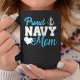 Proud Navy Mom Military Family Navy Mom Gifts Women Gift For Womens Coffee Mug Unique Gifts
