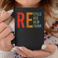 Recycle Reuse Renew Rethink Activism Environmental Crisis Coffee Mug Unique Gifts