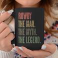Rowdy The Man The Myth The Legend | Funny Mens Boys Name Coffee Mug Funny Gifts