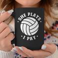 She Plays I Pay Volleyball Dad Of A Volleyball Player Father Gift For Mens Coffee Mug Unique Gifts