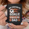 Soccer Player Dad Goalie Father Day Coffee Mug Unique Gifts