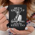 Some Of Us Grew Up Listening To GeorgeJones Gifts Coffee Mug Funny Gifts