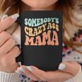 Somebodys Crazy Ass Mama Retro Wavy Groovy Vintage Coffee Mug Unique Gifts