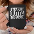 Straight Outta The Garage Funny Car Mechanic Gift Coffee Mug Unique Gifts