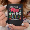Super Proud Mom Of A 2023 5Th Grade Graduate Funny Family Coffee Mug Unique Gifts