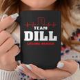 Team Dill Lifetime Member Surname Dill Name Coffee Mug Funny Gifts