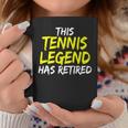 Tennistrainer This Tennis Legend Has Retired Tennisspieler Tassen Lustige Geschenke