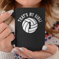 Thats My Girl 1 Volleyball Player Mom Or Dad Gift Coffee Mug Unique Gifts
