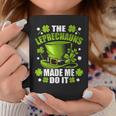 The Leprechauns Made Me Do It Saint Patrick Day Coffee Mug Personalized Gifts