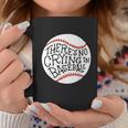 There Is No Crying In Baseball By Baseball Coffee Mug Personalized Gifts