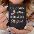 Unicorn Mom Like Regular Mothers DayShirts Women Gift Coffee Mug Unique Gifts