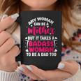 Womens Badass Mom To Be A Dad Mothers Fathers Day Single Mom Womens Coffee Mug Personalized Gifts