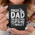 Womens Cheer Dad The Only Thing I Flip Is My Wallet Fathers Day Coffee Mug Personalized Gifts