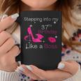 Womens Stepping Into My 37Th Birthday Like A Boss 37 Years Old Coffee Mug Funny Gifts