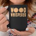 Wood Whisperer Woodworking Carpenter Fathers Day Gift Coffee Mug Funny Gifts