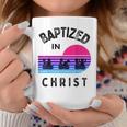 Baptized In Christ Adult Baptism And Youth Baptisms Clothes Coffee Mug Unique Gifts