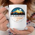 Camping Without Beer Is Just Sitting In The WoodsCoffee Mug Unique Gifts