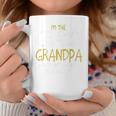 Im The Crazy Grandpa For Fathers Day Gifts Gift For Mens Coffee Mug Unique Gifts