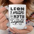 Leon The Man Myth Legend Gift Ideas Mens Name Coffee Mug Funny Gifts