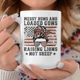Messy Buns & Loaded Guns Raising Lions Usa Pro Gun Mom Coffee Mug Unique Gifts