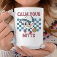 Reto Calm Your Mitts Baseball Mom Sport Mama Mothers Day Coffee Mug Unique Gifts