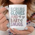 Womens Scrubs Gloves And Baby Snugs Coffee Mug Unique Gifts