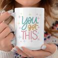 You Got This Testing Motivational Testing Day For Teacher Coffee Mug Funny Gifts