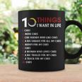 10 Things I Want In My Life Cars More Cars V2 Coffee Mug Gifts ideas