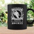 Besoin Daller A Un Match De Hockey Coffee Mug