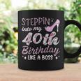 40 Years Steppin Into My 40Th Birthday Coffee Mug Gifts ideas