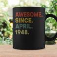 75 Year Old Awesome Since April 1948 75Th Birthday Coffee Mug Gifts ideas