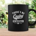 A League Of Their Own Mens Vintage Distressed Theres No Crying In Baseball Saying Coffee Mug Gifts ideas