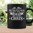 All Men Created The Best Are Named Chris First Name Coffee Mug Gifts ideas