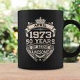 April 1973 50 Years Of Being Awesome 50Th Birthday Coffee Mug Gifts ideas