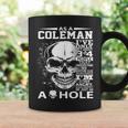 As A Coleman Ive Only Met About 3 Or 4 People 300L2 Its Th Coffee Mug Gifts ideas
